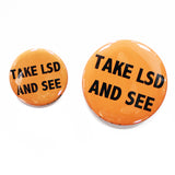 Take LSD And See Button